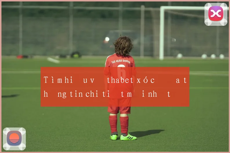 Tìm hiểu về thabet xóc đĩa thông tin chi tiết mới nhất 2026
